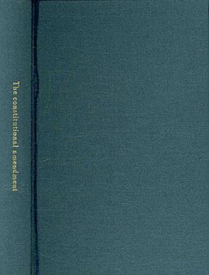Cover for Wolcott H. Littlejohn · The Constitutional Amendment (Innbunden bok) (1901)
