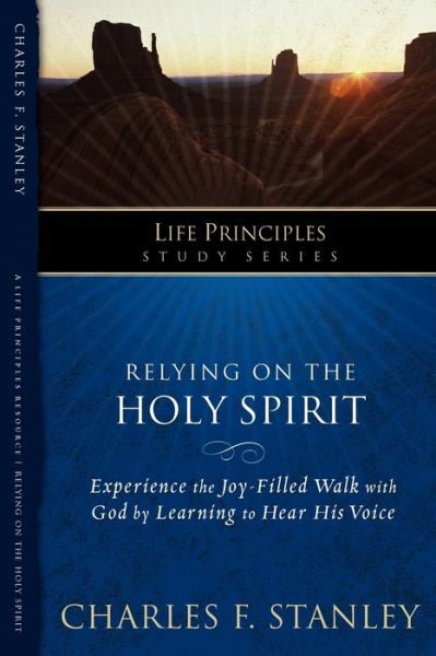 Cover for Charles F. Stanley · Relying on the Holy Spirit - Life Principles Study Series (Paperback Book) (2008)