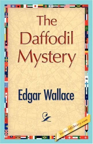 Cover for Edgar Wallace · The Daffodil Mystery (Pocketbok) (2007)