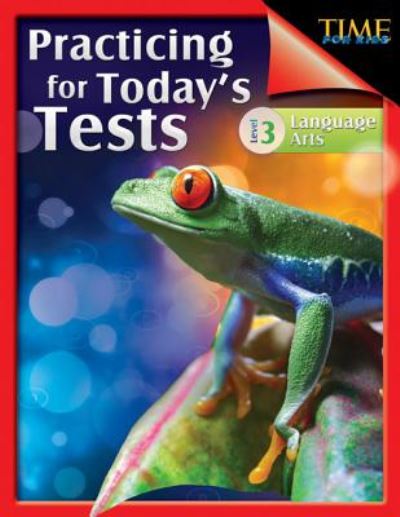 Cover for Jennifer Prior · TIME For Kids: Practicing for Today's Tests Language Arts Level 3: Language Arts (Taschenbuch) (2015)