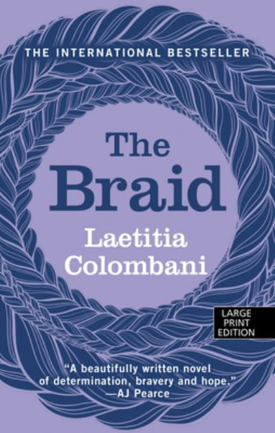 Cover for Laetitia Colombani · The Braid (Hardcover Book) (2020)