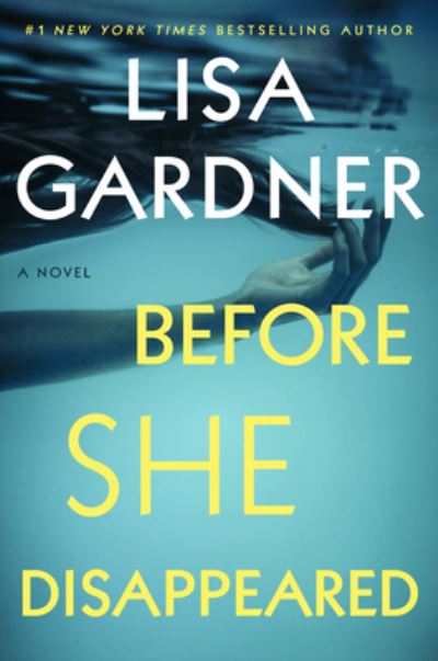 Cover for Lisa Gardner · Before She Disappeared (Hardcover Book) (2021)