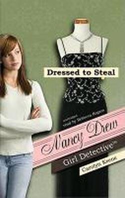Cover for Carolyn Keene · Dressed to Steal (Nancy Drew: All New Girl Detective #22) (Hörbuch (CD)) (2007)