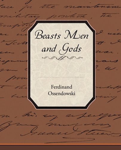 Cover for Ferdinand Ossendowski · Beasts men and Gods (Taschenbuch) (2009)