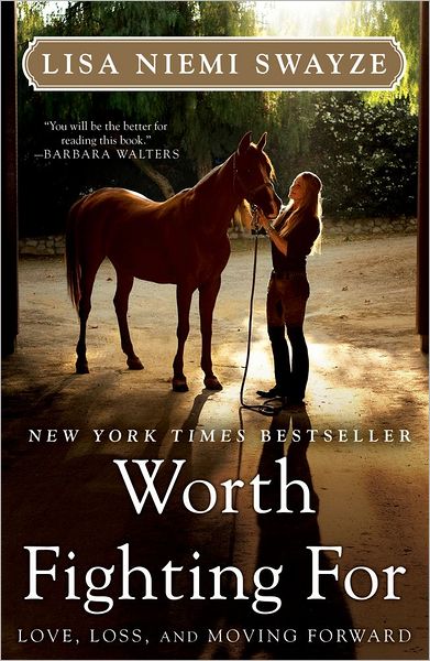 Worth Fighting For: Love, Loss, and Moving Forward - Lisa Niemi Swayze - Books - Atria Books - 9781439196366 - October 2, 2012