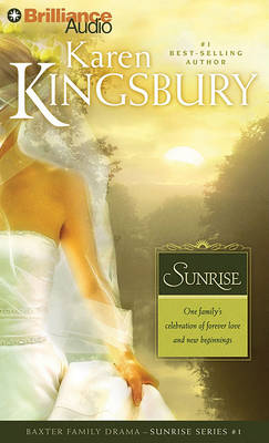 Cover for Karen Kingsbury · Sunrise (Sunrise Series) (Audiobook (CD)) [Abridged edition] (2010)