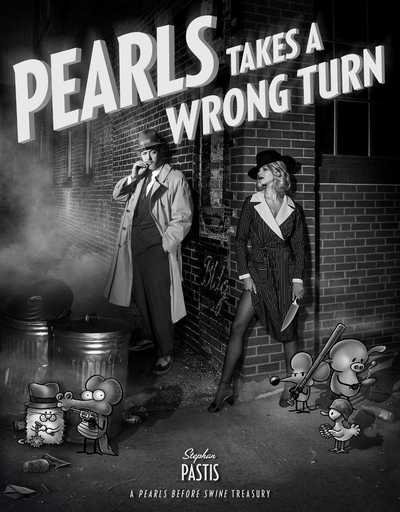 Cover for Stephan Pastis · Pearls Takes a Wrong Turn: A Pearls Before Swine Treasury - Pearls Before Swine (Pocketbok) (2018)