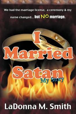 Cover for LaDonna M Smith · I Married Satan (Paperback Bog) (2011)