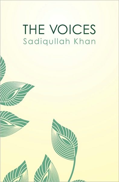 Cover for Sadiqullah Khan · The Voices (Paperback Book) (2010)