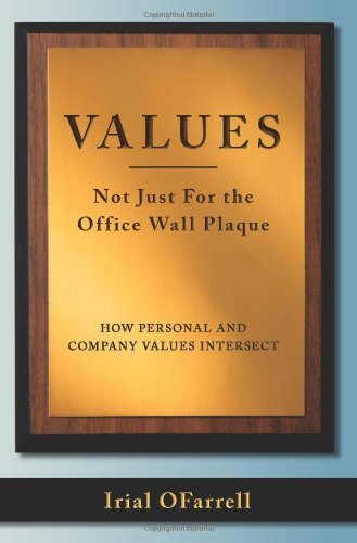 Cover for Irial Ofarrell · Values - Not Just for the Office Wall Plaque: How Personal and Company Values Intersect (Taschenbuch) (2012)