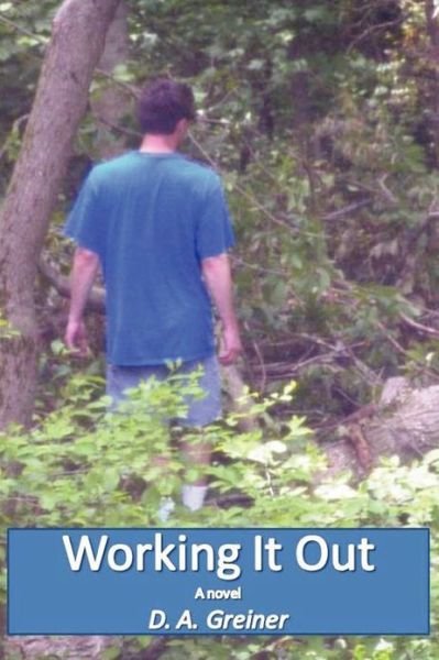 Cover for D a Greiner · Working It out (Pocketbok) (2012)