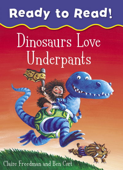 Dinosaurs Love Underpants Ready to Read - Claire Freedman - Böcker - Simon & Schuster Ltd - 9781471169366 - 22 februari 2018