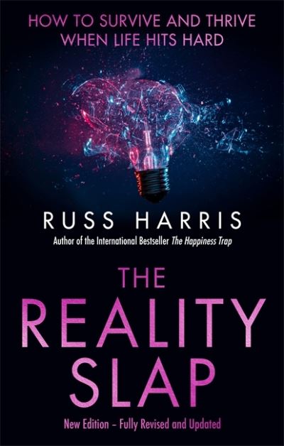 Cover for Russ Harris · The Reality Slap 2nd Edition: How to survive and thrive when life hits hard (Paperback Bog) (2021)