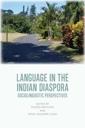Cover for Language in the Indian Diaspora: Sociolinguistic Perspectives (Paperback Book) (2025)