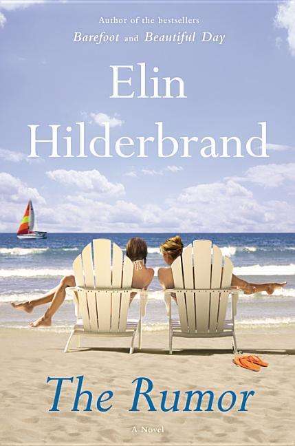 The Rumor - Elin Hilderbrand - Muzyka - Blackstone Audiobooks - 9781478933366 - 16 czerwca 2015