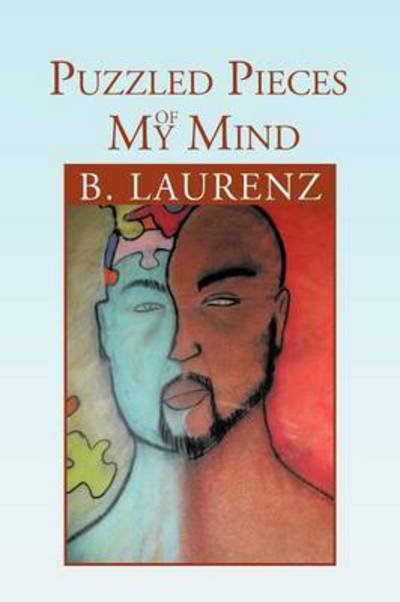 Cover for B Laurenz · Puzzled Pieces of My Mind (Paperback Book) (2012)
