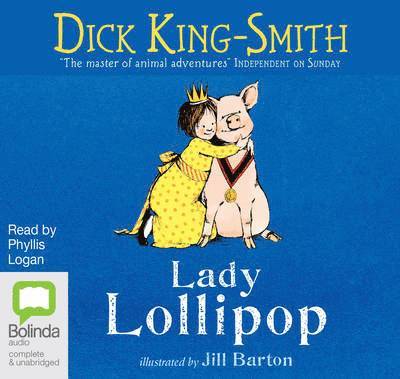 Lady Lollipop - Dick King-Smith - Audiolibro - Bolinda Publishing - 9781486233366 - 2015