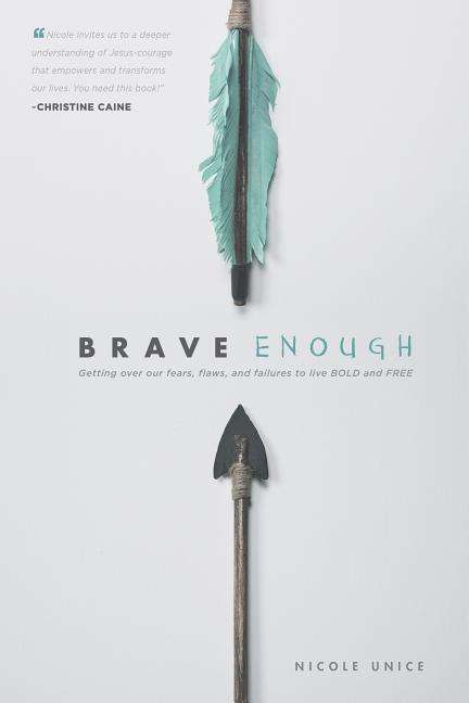 Cover for Nicole Unice · Brave Enough (Pocketbok) (2015)