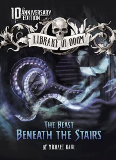 Cover for Michael Dahl · Beast Beneath the Stairs (Book) (2017)