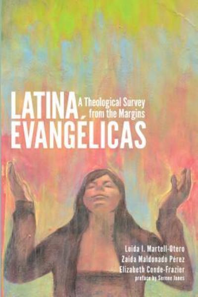 Cover for Loida I Martell-Otero · Latina Evangelicas (Gebundenes Buch) (2013)