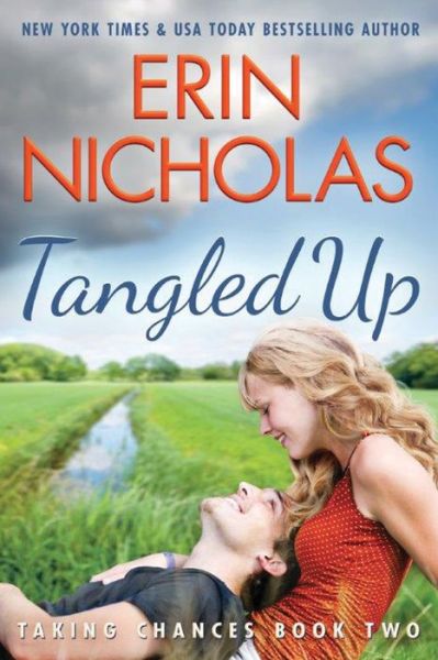 Cover for Erin Nicholas · Tangled Up - Taking Chances (Paperback Book) (2017)