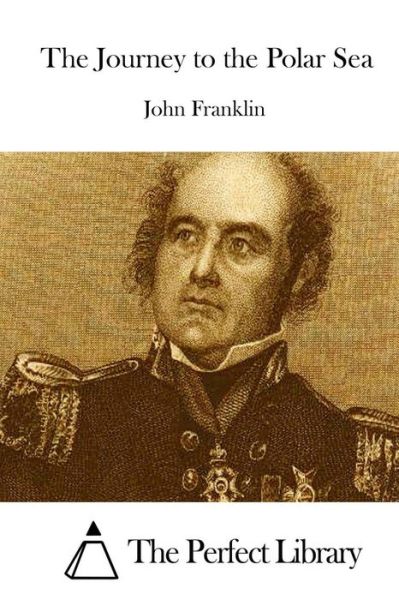 Cover for John Franklin · The Journey to the Polar Sea (Paperback Book) (2015)