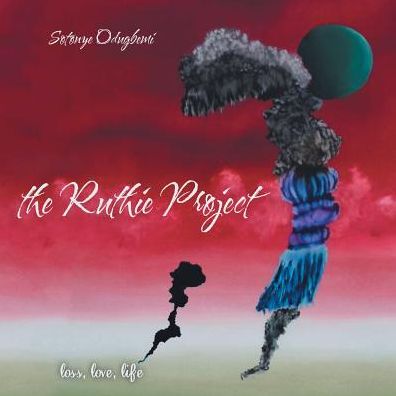 Cover for Sotonye Odugbemi · The Ruthie Project (Paperback Book) (2017)