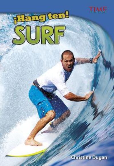 Cover for Christine Dugan · !hang Ten! Surf (Hardcover Book) (2017)