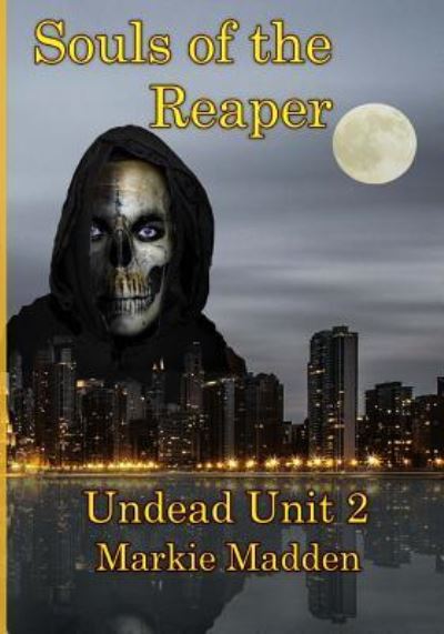 Cover for Markie Madden · Souls of the Reaper (Paperback Book) (2015)