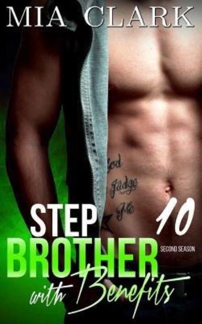 Cover for Mia Clark · Stepbrother With Benefits 10 (Second Season) (Paperback Book) (2015)