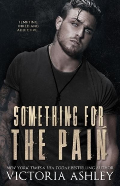 Cover for Victoria Ashley · Something For The Pain - Pain (Pocketbok) (2015)