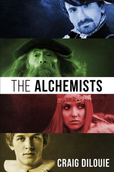 Cover for Craig Dilouie · The Alchemists (Pocketbok) (2015)