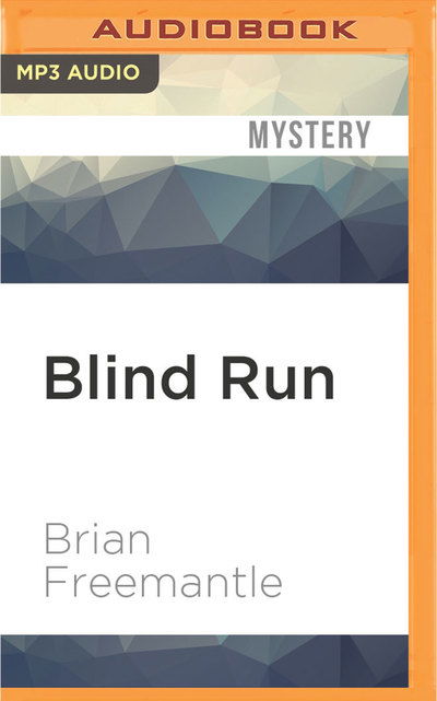 Blind Run - Brian Freemantle - Audio Book - Audible Studios on Brilliance Audio - 9781531801366 - August 23, 2016