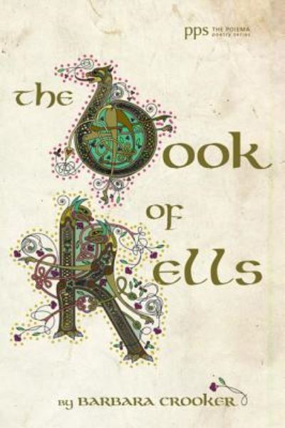 Cover for Barbara Crooker · The Book of Kells (Paperback Book) (2018)