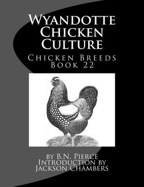 Cover for B N Pierce · Wyandotte Chicken Culture (Paperback Book) (2016)