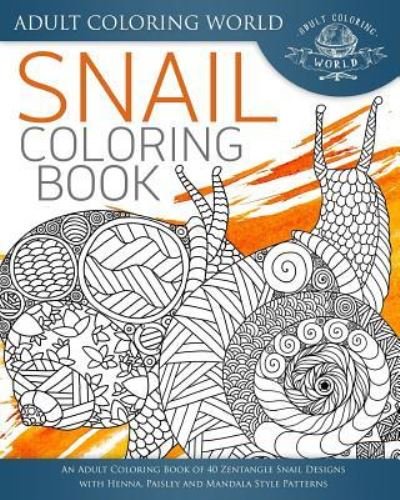 Cover for Adult Coloring World · Snail Coloring Book (Pocketbok) (2016)
