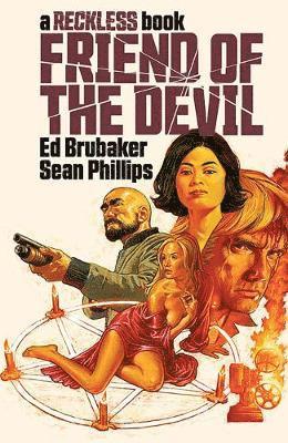 Friend of the Devil (A Reckless Book) - Ed Brubaker - Bücher - Image Comics - 9781534318366 - 27. April 2021