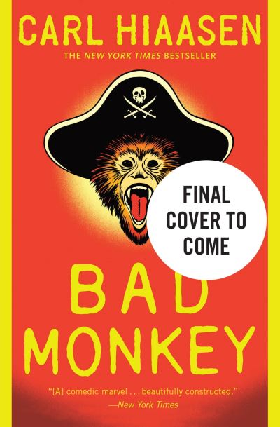 Cover for Carl Hiaasen · Bad Monkey (Book) (2024)