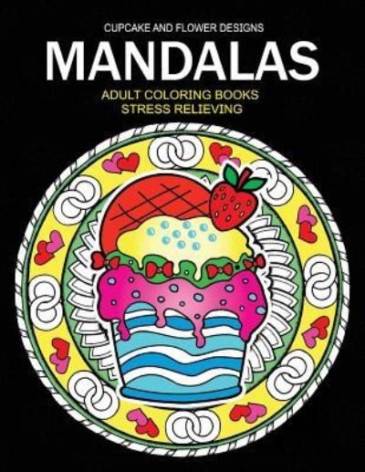 Cover for Adult Coloring Books · Mandala Adult Coloring Books (Paperback Book) (2017)