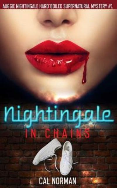 Cover for Cal Norman · Nightingale in Chains (Paperback Book) (2017)