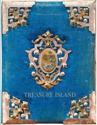 Treasure Island - Robert Louis Stevenson - Books - Createspace Independent Publishing Platf - 9781548070366 - June 13, 2017
