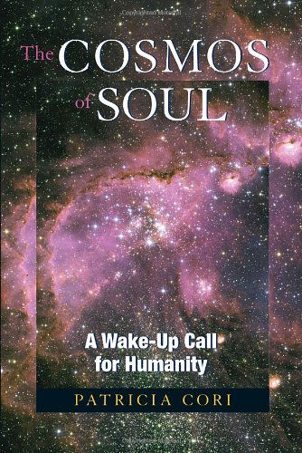 Cover for Patricia Cori · The Cosmos of Soul (Paperback Book) (2008)