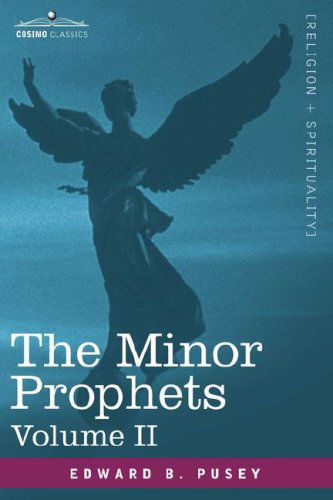 Cover for Edward B. Pusey · The Minor Prophets, Vol.2 (Paperback Book) (2007)