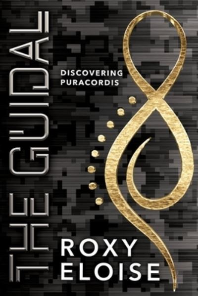 Cover for Roxy Eloise · The Guidal (Paperback Book) (2022)