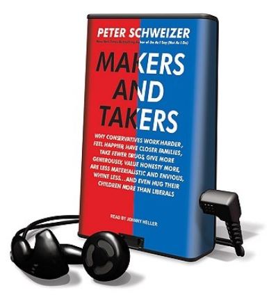 Cover for Peter Schweizer · Makers and Takers (N/A) (2009)