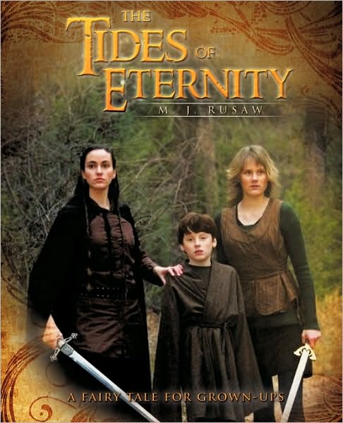 M.j. Rusaw · The Tides of Eternity (Paperback Book) (2009)