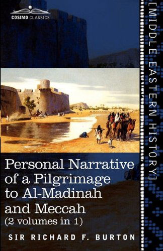 Cover for Richard F. Burton · Personal Narrative of a Pilgrimage to Al-madinah and Meccah (2 Volumes in 1) (Paperback Book) (2011)