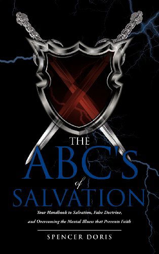 Cover for Spencer Doris · The ABC's Salvation (Hardcover Book) (2011)