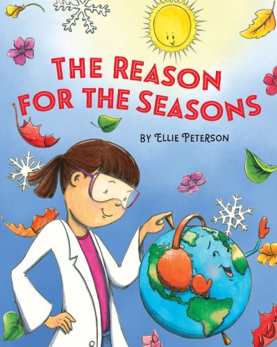 Cover for Ellie Peterson · Reason for the Seasons (Book) (2020)