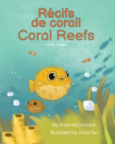 Cover for Anita McCormick · Coral Reefs (French-English) (Bok) (2023)